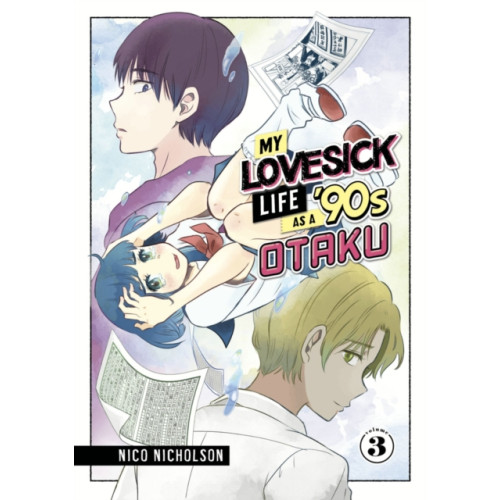 Kodansha America, Inc My Lovesick Life as a '90s Otaku 3 (häftad, eng)