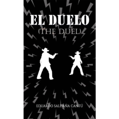 Austin Macauley Publishers LLC El Duelo (The Duel) (häftad, eng)