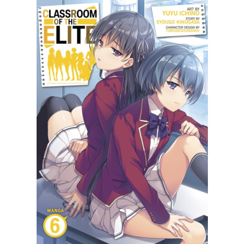 Seven Seas Entertainment, LLC Classroom of the Elite (Manga) Vol. 6 (häftad, eng)