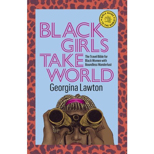 Hardie Grant Explore Black Girls Take World (inbunden, eng)