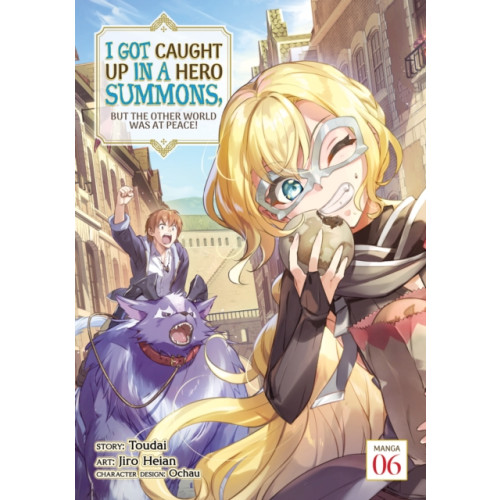 Seven Seas Entertainment, LLC I Got Caught Up In a Hero Summons, but the Other World was at Peace! (Manga) Vol. 6 (häftad, eng)