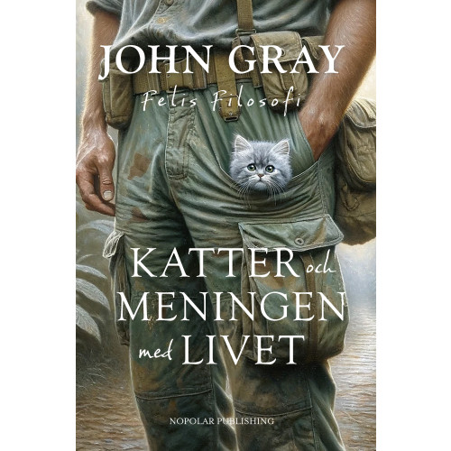 John Gray Katter och meningen med livet : Felis filosofi (inbunden)