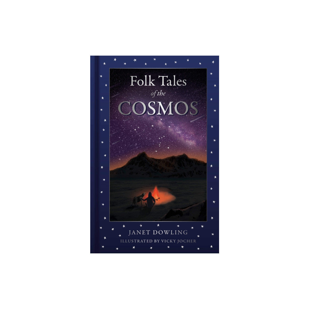 Produktbild för Folk Tales of the Cosmos (inbunden, eng)