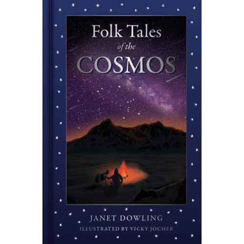 The History Press Ltd Folk Tales of the Cosmos (inbunden, eng)