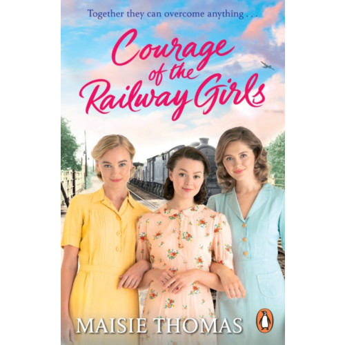 Cornerstone Courage of the Railway Girls (häftad, eng)