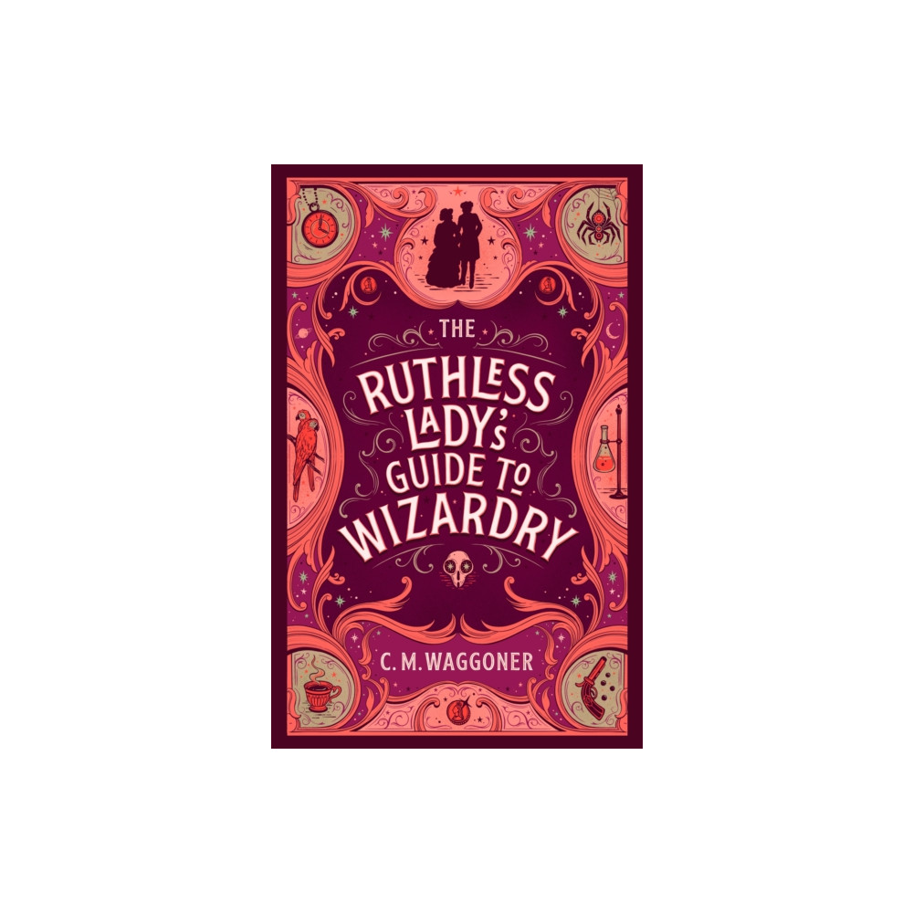 Produktbild för The Ruthless Lady's Guide to Wizardry (häftad, eng)