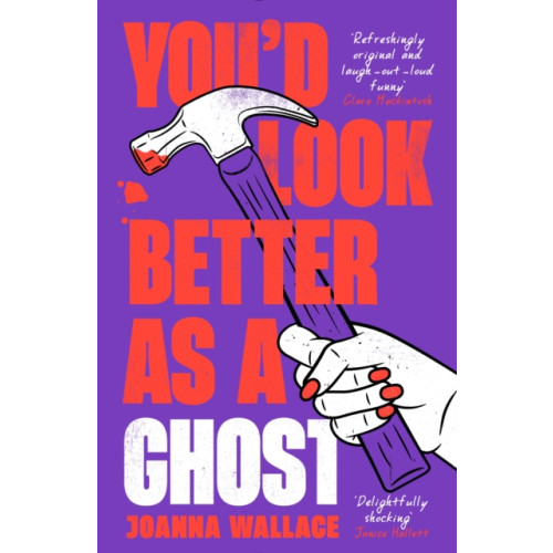 Profile Books Ltd You’d Look Better as a Ghost (inbunden)