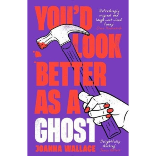 Profile Books Ltd You’d Look Better as a Ghost (häftad)