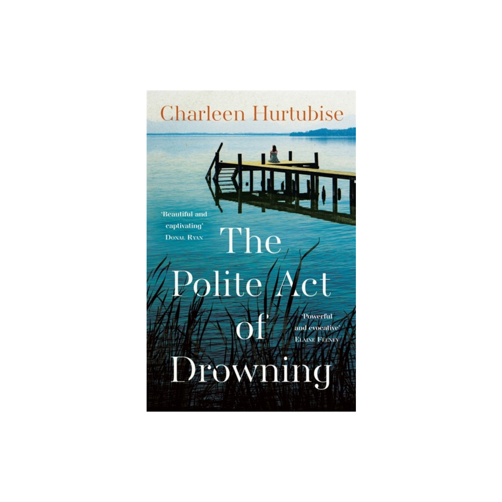 Produktbild för The Polite Act of Drowning (inbunden, eng)