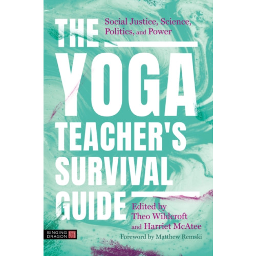 Jessica kingsley publishers The Yoga Teacher's Survival Guide (häftad, eng)