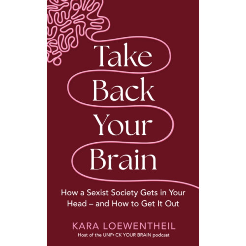 Octopus publishing group Take Back Your Brain (inbunden, eng)