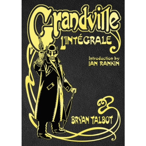 Vintage Publishing Grandville L'Integrale (inbunden, eng)