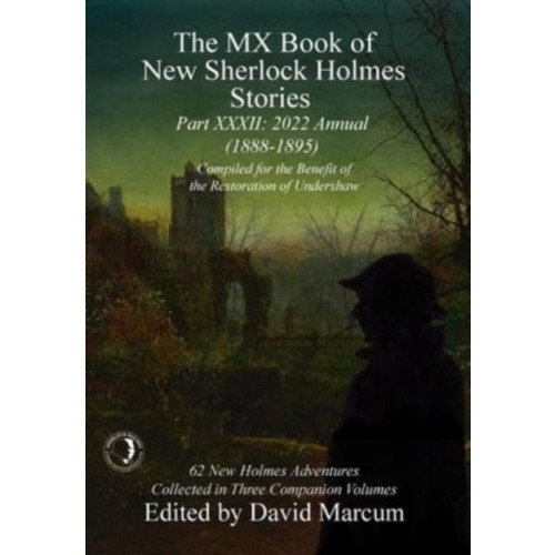 MX Publishing The MX Book of New Sherlock Holmes Stories - XXXII (inbunden, eng)