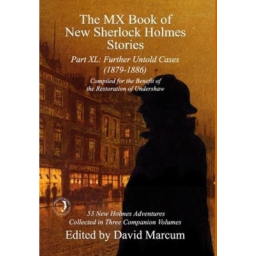 MX Publishing The MX Book of New Sherlock Holmes Stories Part XL (inbunden, eng)