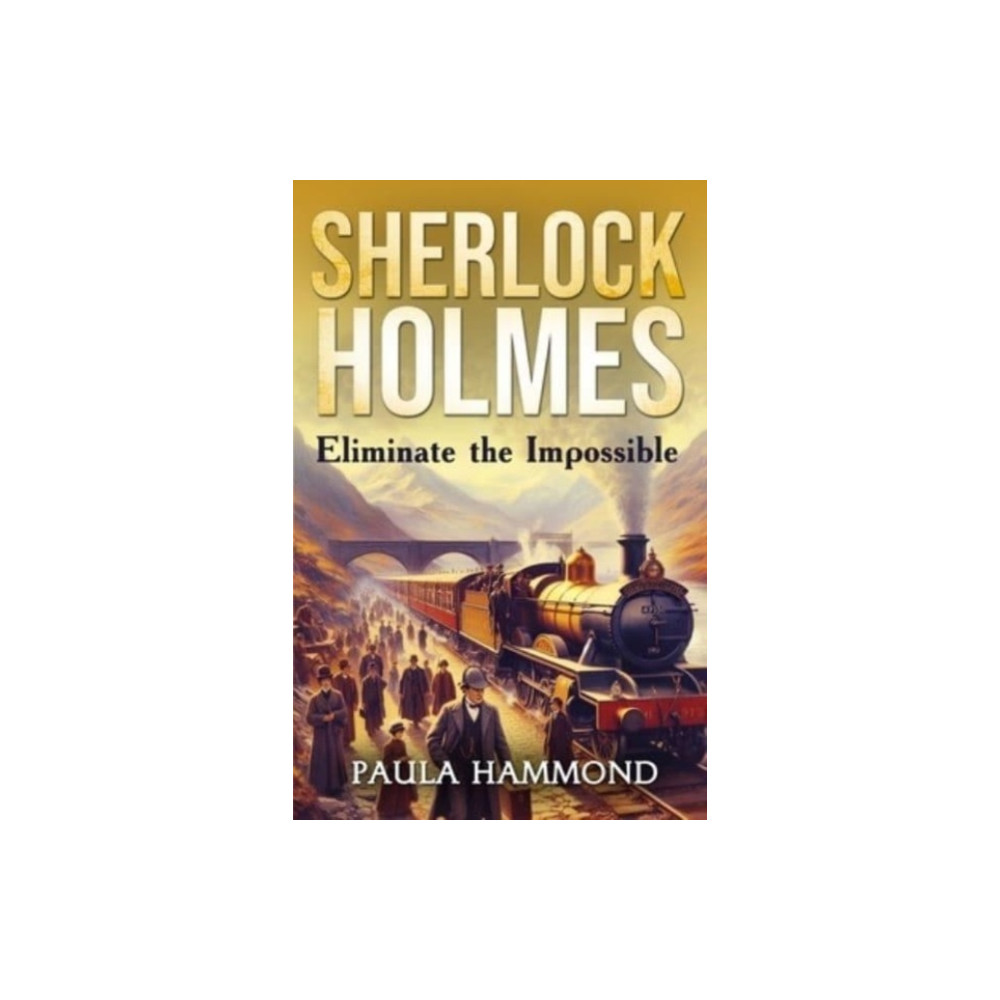 Produktbild för Sherlock Holmes - Eliminate The Impossible (häftad, eng)