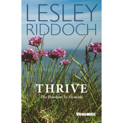 Luath Press Ltd Thrive (häftad, eng)