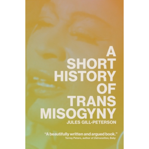 Verso Books A Short History of Trans Misogyny (inbunden, eng)