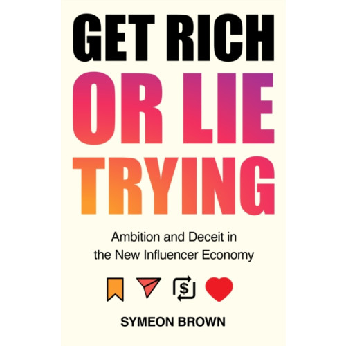 Atlantic Books Get Rich or Lie Trying (inbunden, eng)