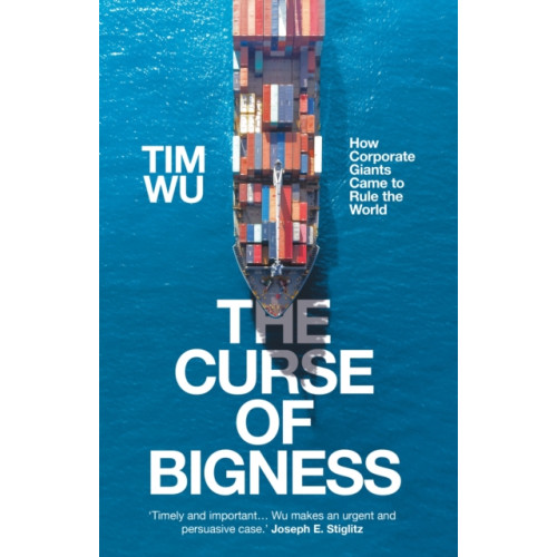 Atlantic Books The Curse of Bigness (inbunden, eng)