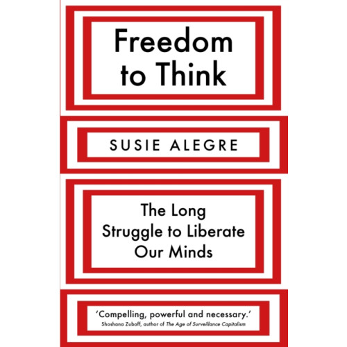 Atlantic Books Freedom to Think (inbunden, eng)