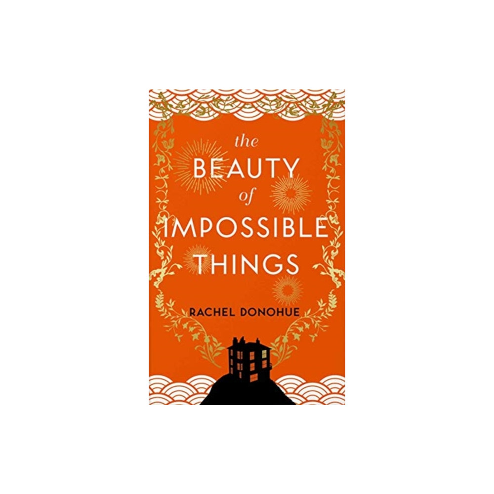 Produktbild för The Beauty of Impossible Things (inbunden, eng)