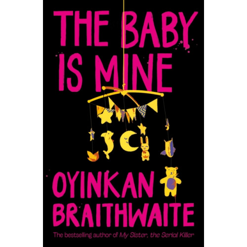 Atlantic Books The Baby Is Mine (häftad, eng)