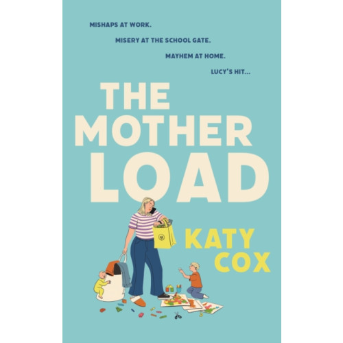 Atlantic Books The Mother Load (inbunden, eng)