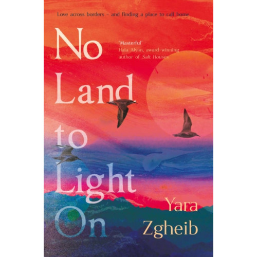 Atlantic Books No Land to Light On (inbunden, eng)