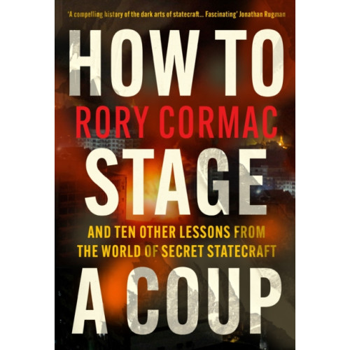 Atlantic Books How To Stage A Coup (häftad, eng)