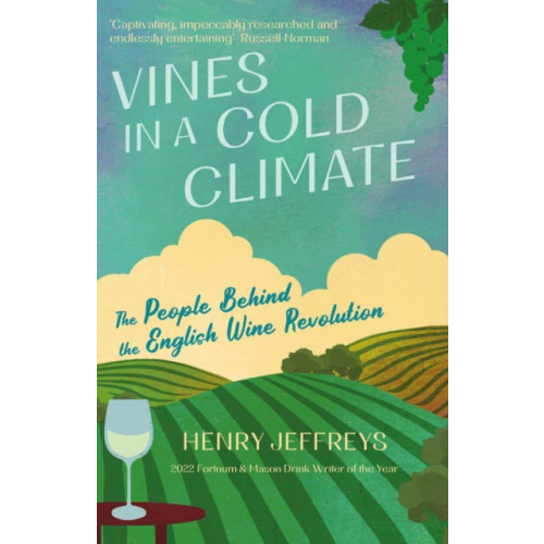 Atlantic Books Vines in a Cold Climate (inbunden, eng)