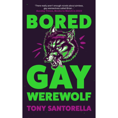 Atlantic Books Bored Gay Werewolf (inbunden, eng)