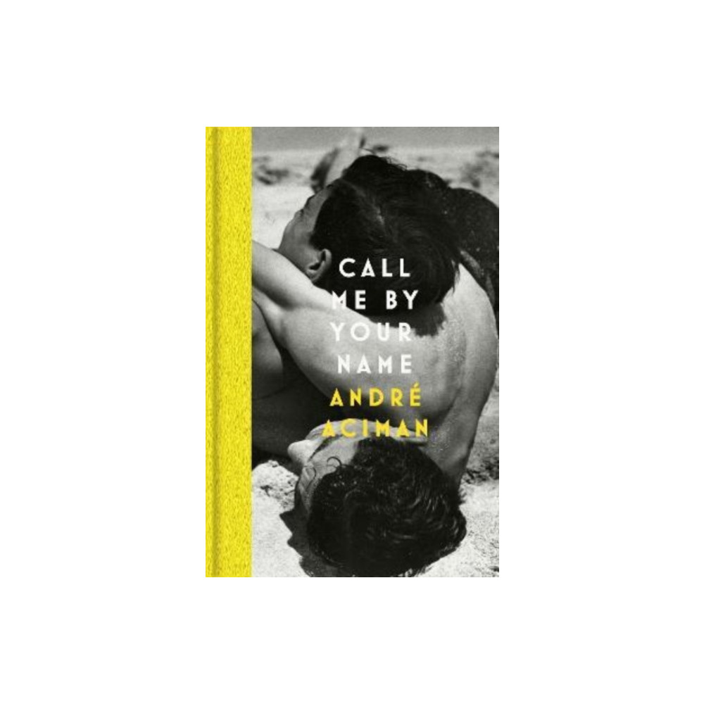 Produktbild för Call Me By Your Name (inbunden, eng)