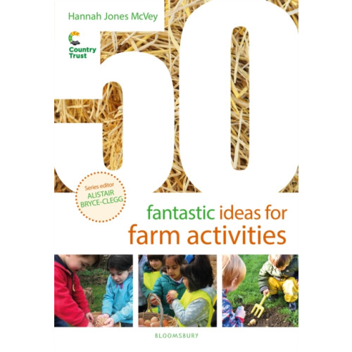 Bloomsbury Publishing PLC 50 Fantastic Ideas for Farm Activities (häftad, eng)