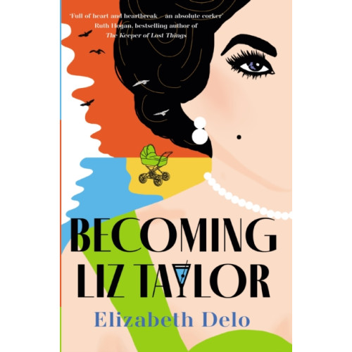 Atlantic Books Becoming Liz Taylor (häftad, eng)