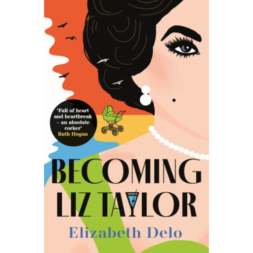 Atlantic Books Becoming Liz Taylor (häftad, eng)