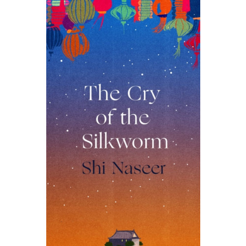 Atlantic Books The Cry of the Silkworm (inbunden, eng)