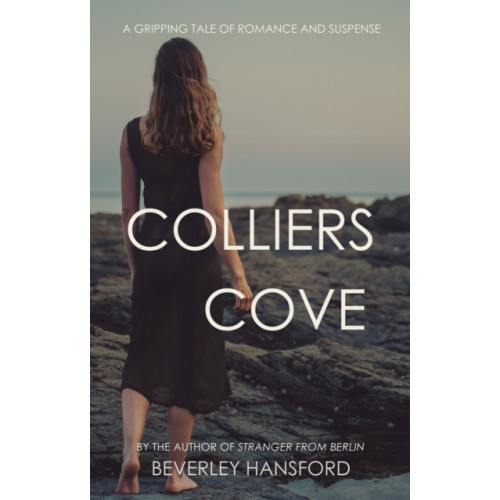 Troubador Publishing Colliers Cove (häftad, eng)