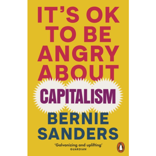 Penguin books ltd It's OK To Be Angry About Capitalism (häftad, eng)