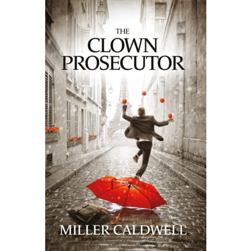 Troubador Publishing The Clown Prosecutor (häftad, eng)