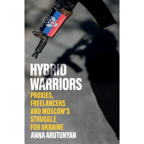 C hurst & co publishers ltd Hybrid Warriors (häftad, eng)