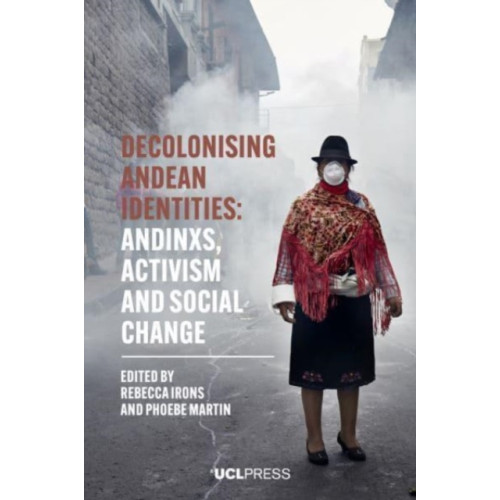 UCL Press Decolonising Andean Identities (häftad, eng)