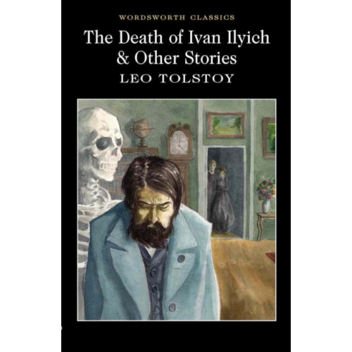 Wordsworth Editions Ltd The Death of Ivan Ilyich & Other Stories (häftad, eng)