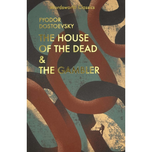 Wordsworth Editions Ltd The House of the Dead / The Gambler (häftad, eng)
