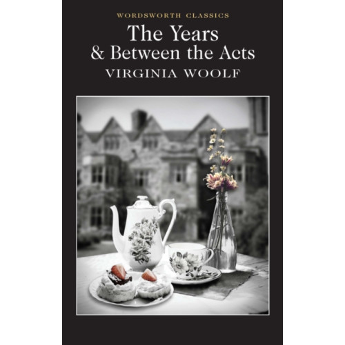 Wordsworth Editions Ltd The Years / Between the Acts (häftad, eng)