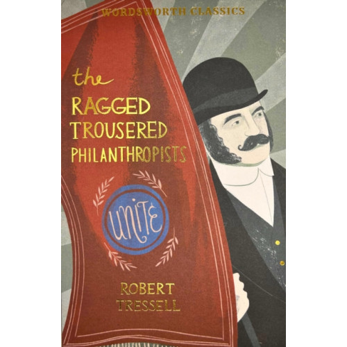 Wordsworth Editions Ltd The Ragged Trousered Philanthropists (häftad, eng)