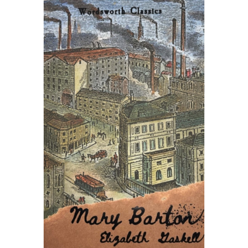 Wordsworth Editions Ltd Mary Barton (häftad, eng)