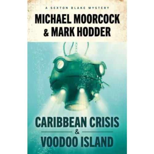 Rebellion Publishing Ltd. Sexton Blake: Caribbean Crisis & Voodoo Island (häftad, eng)