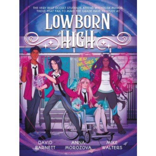Rebellion Publishing Ltd. Lowborn High (häftad, eng)