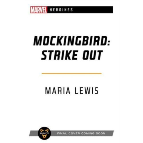 Aconyte Books Mockingbird: Strike Out (häftad, eng)