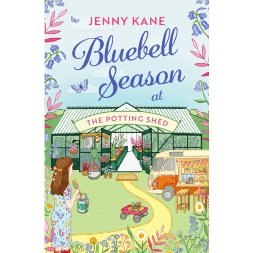 Bloomsbury Publishing PLC Bluebell Season at The Potting Shed (häftad, eng)